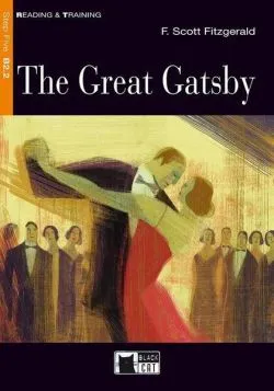 The Great Gatsby, Black Cat English Readers & Digital Resources, B2.2, Reading & Training Series, step 5 de Francis Scott Fitzgerald