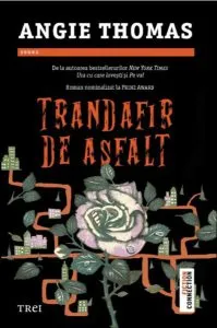 Trandafir de asfalt de Angie Thomas