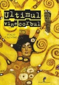 Ultimul vine corbul de Italo Calvino