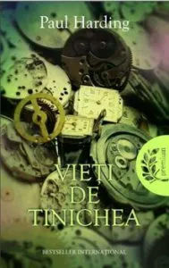 Vieti de tinichea de Paul Harding