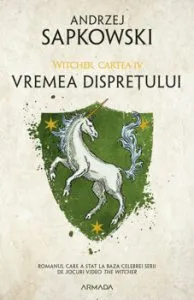 Vremea dispretului editia 2019 (Seria Witcher, partea a IV-a) de Andrzej Sapkowski
