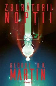 Zburatorii noptii de George R.R. Martin