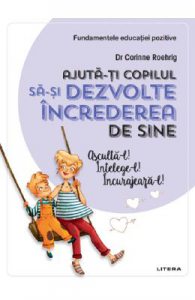 Ajuta-ti copilul sa-si dezvolte increderea in sine