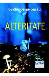Alteritate de Ovidiu Oana-Parau