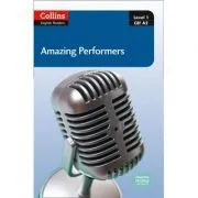 Amazing People ELT Readers. Amazing Performers A2. Adapted de Silvia Tiberio