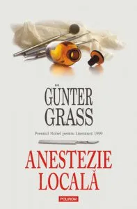 Anestezie locala de Gunter Grass