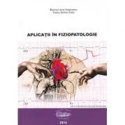 Aplicatii in Fiziopatologie de Ovidiu S Cotoi