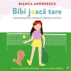 Bibi joacă tare de Mary Beth Leatherdale