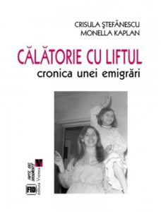 Calatorie cu liftul - cronica unei emigrari