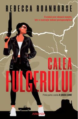 Calea fulgerului (Vol. 1)