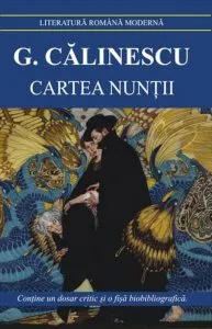 Cartea Nuntii de George Calinescu