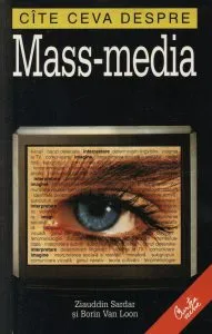 Cite ceva despre mass-media de Borin Van Loon