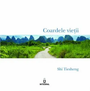 Coardele vietii de Shi Tiesheng
