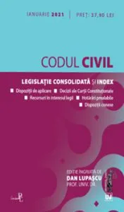 Codul civil. Legislatie consolidata si index. Ianuarie 2021