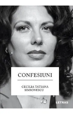 Confesiuni de Cecilia Tatiana Simionescu
