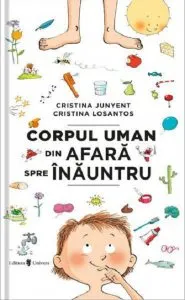 Corpul uman din afara spre inauntru de Cristina Junyent