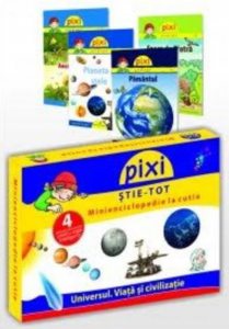 Cutie Pixi Stie Tot - Universul. Viata si civilizatie 1