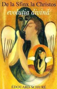De la Sfinx la Christos. Evolutia divina