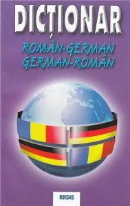 Dictionar roman-german / german-roman de Constantin Teodor