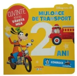 Disney Bebe. Cuvinte pentru varsta mea. Mijloace de transport de Disney