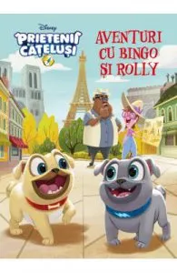 Disney Prietenii catelusi de Aventuri cu Bingo si Rolly