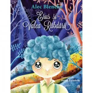 Erus si Valea Rabdarii de Alec Blenche