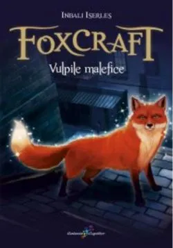 Foxcraft. Vulpile malefice (vol. 1) de Inbali Iserles