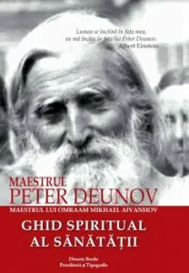 Ghid spiritual al sanatatii de Peter Deunov