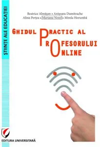 Ghidul practic al profesorului online de Alina Pertea