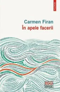 In apele facerii de Carmen Firan