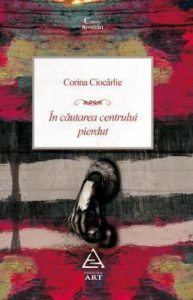 In cautarea centrului pierdut