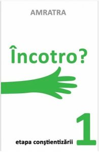 Incotro - Etapa constientizării