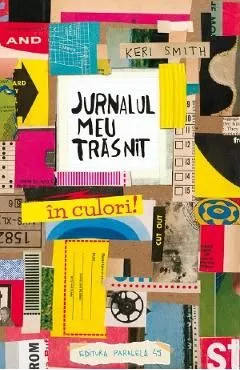 Jurnalul meu trasnit in culori! Ed.4 de Keri Smith