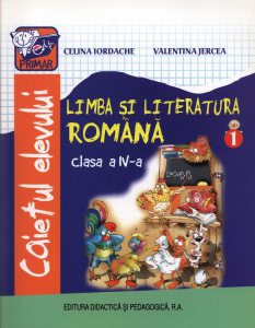 Limba si Literatura Romana, caietul elevului, clasa a IV-a, semestrul 1