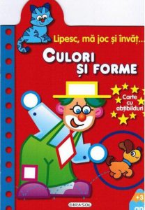 Lipesc, ma joc si invat - Culori si forme