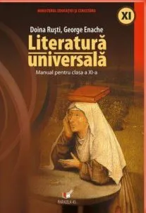 Literatura universala. Manual pentru clasa a XI-a