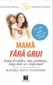Mama fara griji de Rachel Macy Stafford