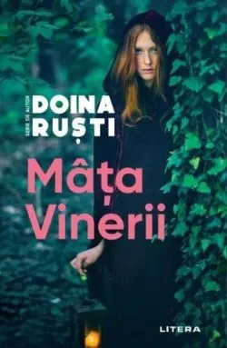 Mata Vinerii de Doina Rusti