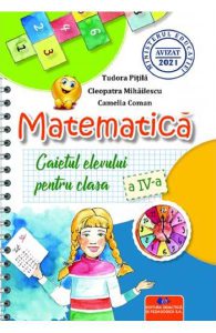 Matematica - Clasa 4 - Caietul elevului