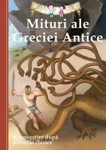 Mituri ale Greciei Antice. Repovestire dupa miturile clasice - Editia a III-a de Diane Namm