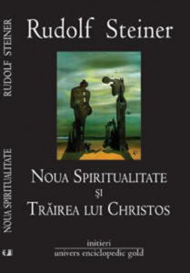 Noua spiritualitate si trairea lui Hristos
