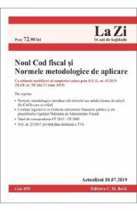 Noul Cod fiscal si Normele metodologice de aplicare Act. 10.07.2019
