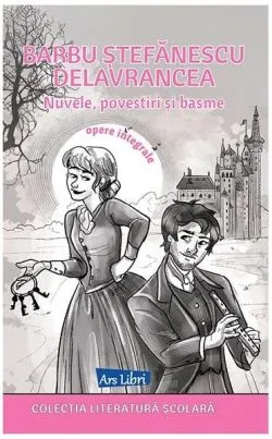 Nuvele, povestiri și basme de Barbu Stefanescu Delavrancea