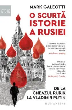 O scurtă istorie a Rusiei de Mark Galeotti