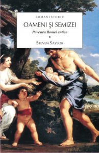 Oameni si semizei, Povestea Romei antice, Vol. 1