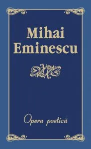 Opera poetica de Mihai Eminescu