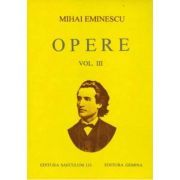 Opere. Volumul 3