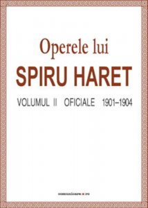 Operele lui Spiru Haret. Volumul II - Oficiale, 1901-1904