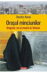 Orasul minciunilor de Ramita Navai