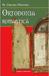 Ortodoxia romantica de Cristian Muntean